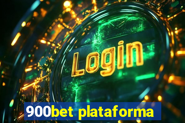 900bet plataforma